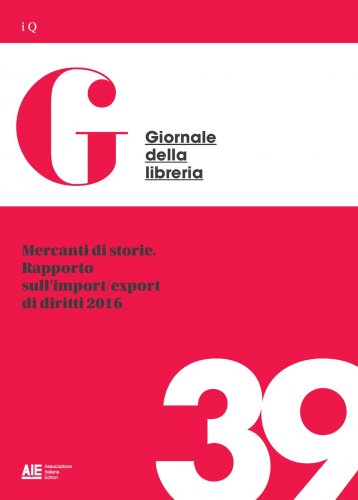 Mercanti di storie. Rapporto sull’import/export di diritti 2016