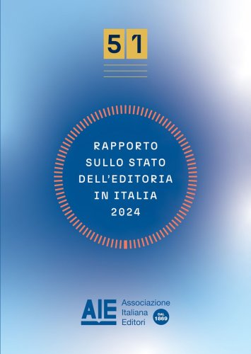 Rapporto sullo stato dell'editoria in Italia 2024 - su consolidato 2023
