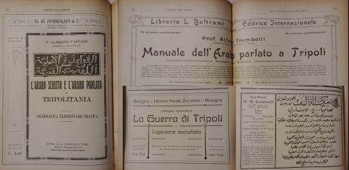 1912: Pubblicità di una serie di pubblicazioni che assecondano l’interesse generale e d’attualità per la guerra in Libia. Pochi mesi prima, nel 1911, Giolitti inviò delle truppe italiane a Tripoli contro turchi e arabi. Anche in questo caso, l’editoria risponde alle richieste del pubblico, pubblicando manuali e grammatiche di lingua.