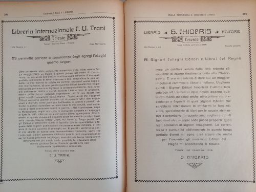 Novembre 1918: Con la fine della guerra, le librerie con sede a Trieste (ora incorporata nel Regno d’Italia) cercano di mettersi in contatto tramite annunci con gli editori italiani, che saranno il loro nuovo punto di riferimento commerciale.