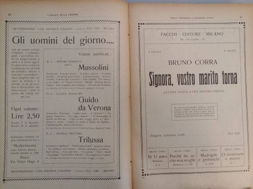 Marzo 1919: Alcune pubblicazioni questi anni primissimi anni di dopoguerra. Tra i volumi della collana «Gli uomini del giorno» che offriva biografie degli uomini dell’epoca «di cui maggiormente si parla o si sparla oggidì» ci sono la biografia di Mussolini e di Trilussa.