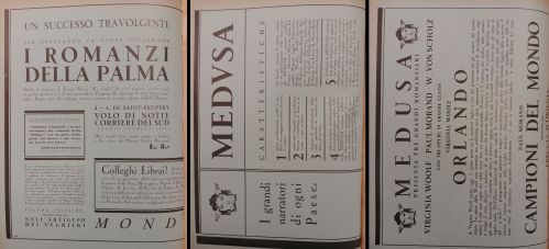 1932-33: Mondadori lancia due collane dedicate alla letteratura straniera: «I romanzi della palma» e «Medusa». Entrambe furono imprese editoriali di rilevanza dato il periodo storico in cui furono pubblicate, ma furono senz’altro i libri della seconda ad avere un grosso impatto culturale tra gli intellettuali del nostro Paese.