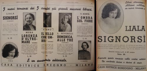 1941: Nasce in questi anni una fiorente squadra di autori italiani che scrivevano romanzi adatti alla censura per tutte le case editrici, anche se si trattava il più delle volte di nomi e opere dimenticabili. Liala fu una scoperta Mondadori (“Signorsì” fu pubblicato per la prima volta nel 1931), particolarmente amata dal pubblico femminile, segnò la letteratura rosa in Italia.
